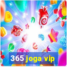 365 joga vip